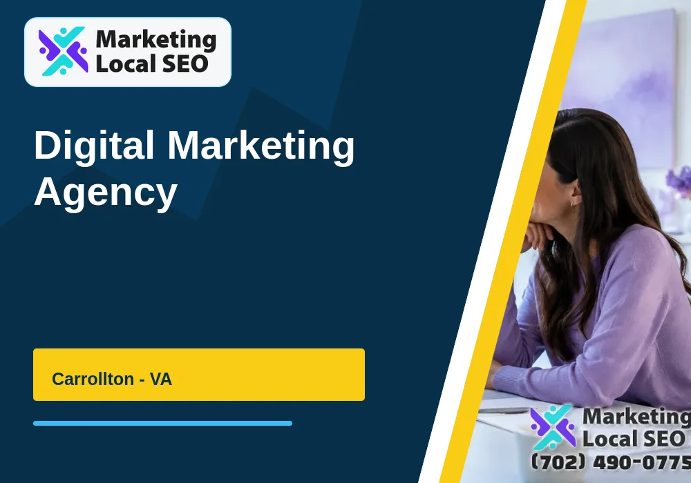 Digital Marketing Agency in Carrollton, VA