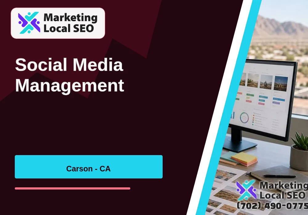 Social Media Management in Carson, CA