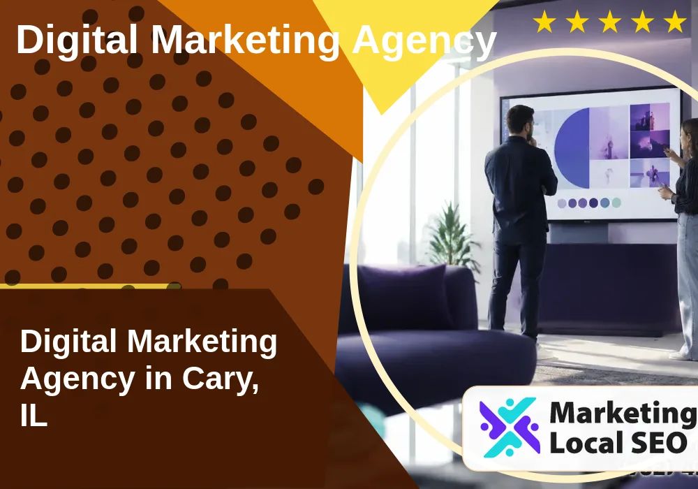 Digital Marketing Agency in Cary, IL Digital Marketing Agency in Cary, IL