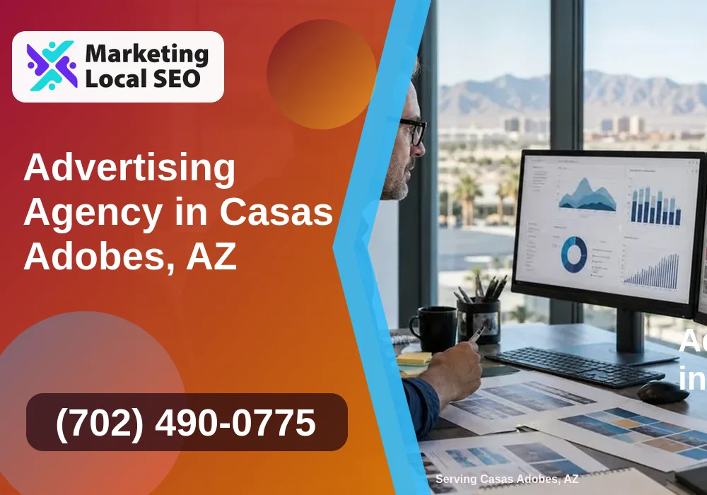 Advertising Agency in Casas Adobes, AZ