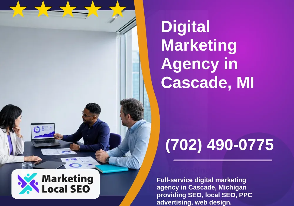 Digital Marketing Agency in Cascade, MI