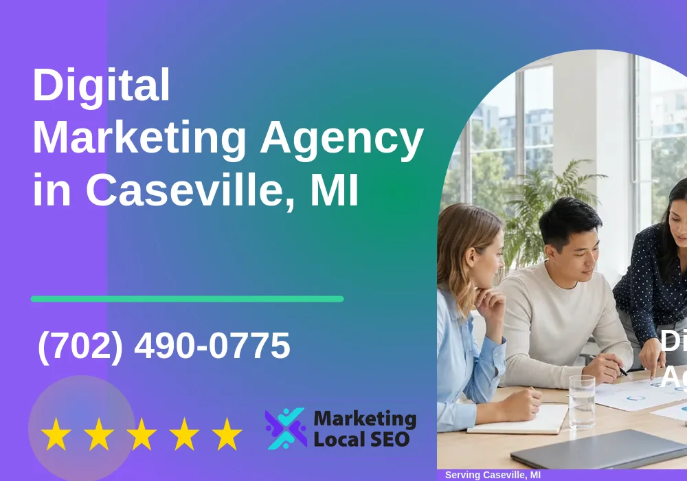 Digital Marketing Agency in Caseville, MI Digital Marketing Agency in Caseville, MI