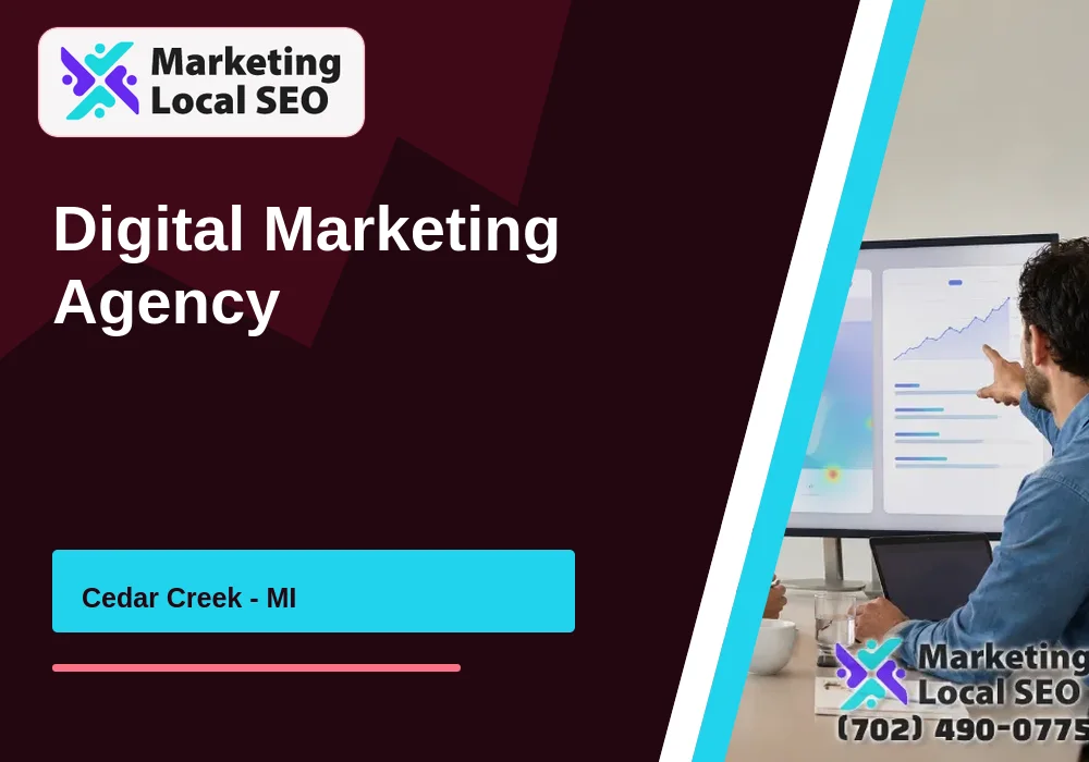 Digital Marketing Agency in Cedar Creek, MI