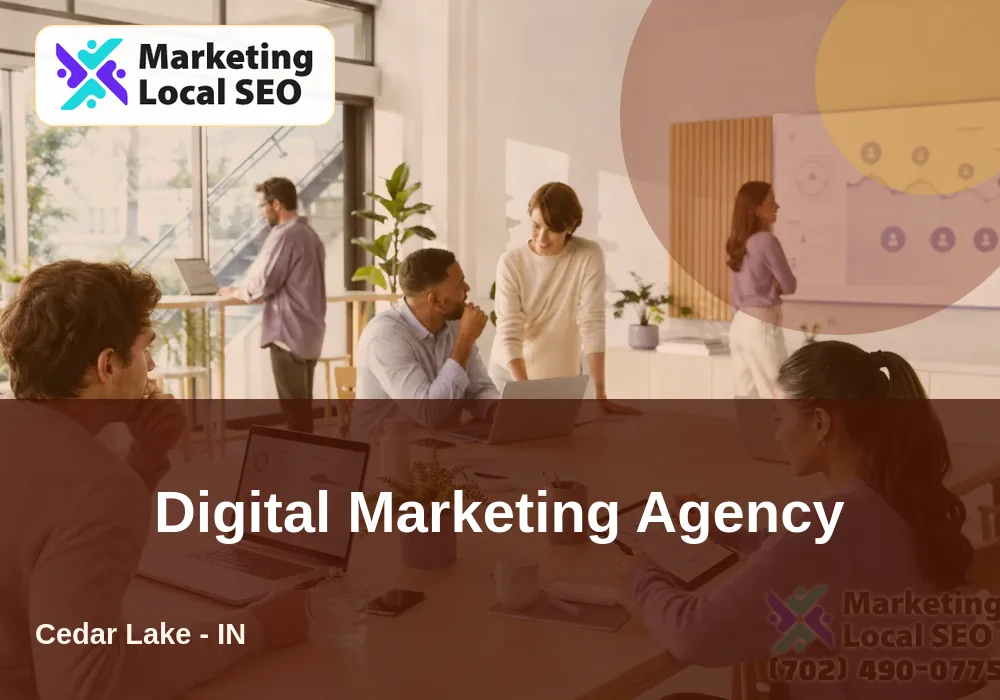 Digital Marketing Agency in Cedar Lake, IN