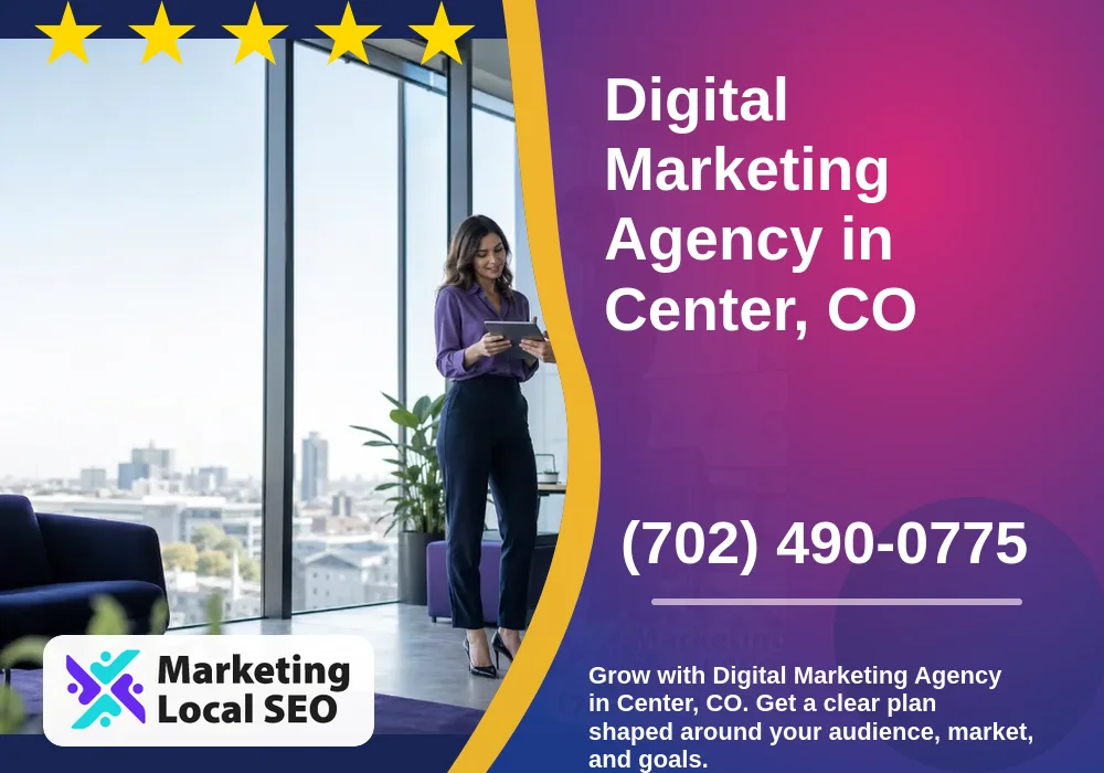 Digital Marketing Agency in Center, CO