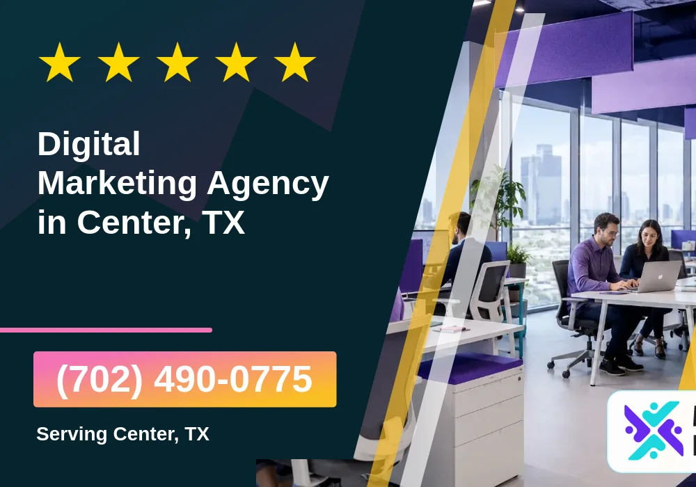 Digital Marketing Agency in Center, TX