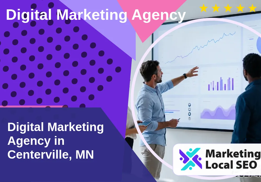 Digital Marketing Agency in Centerville, MN
