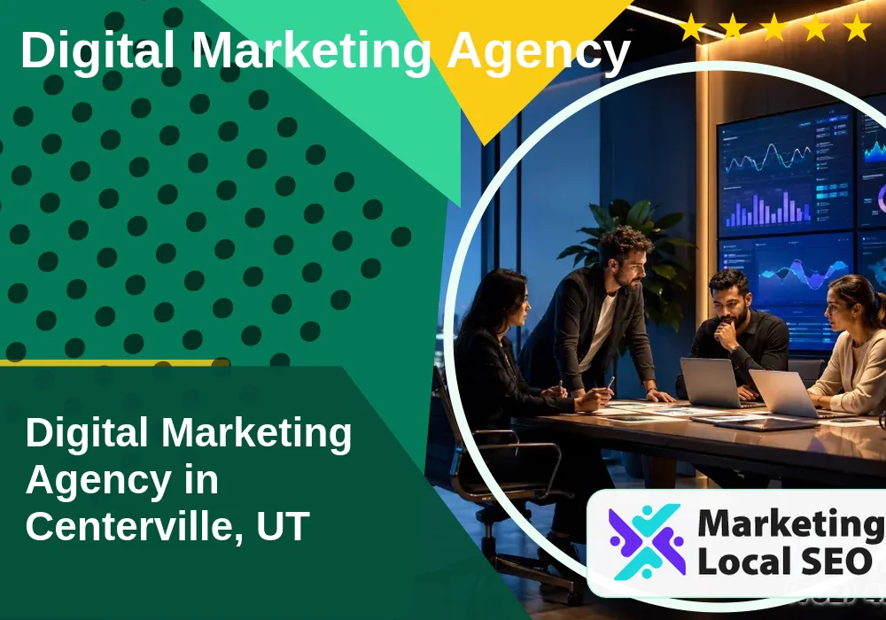 Digital Marketing Agency in Centerville, UT