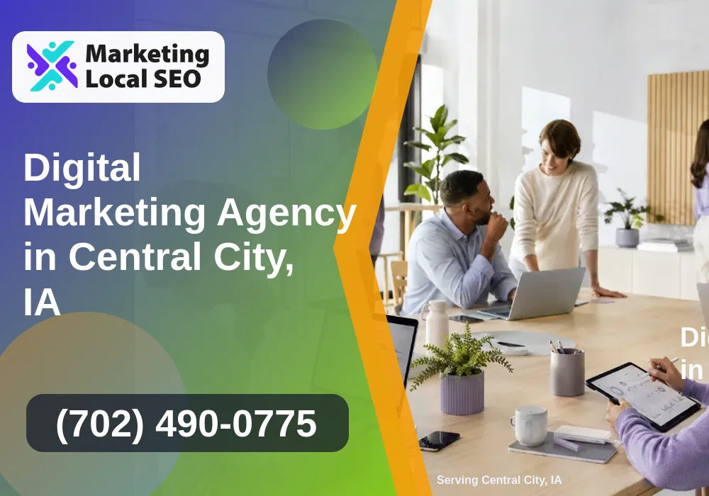 Digital Marketing Agency in Central City, IA
