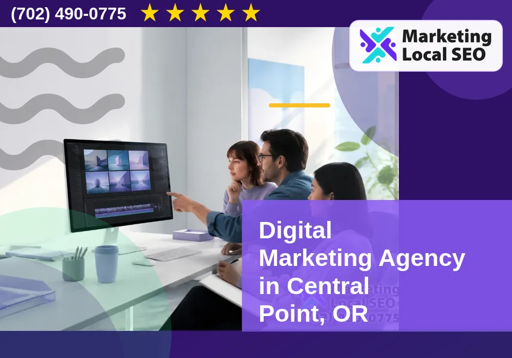 Digital Marketing Agency in Central Point, OR