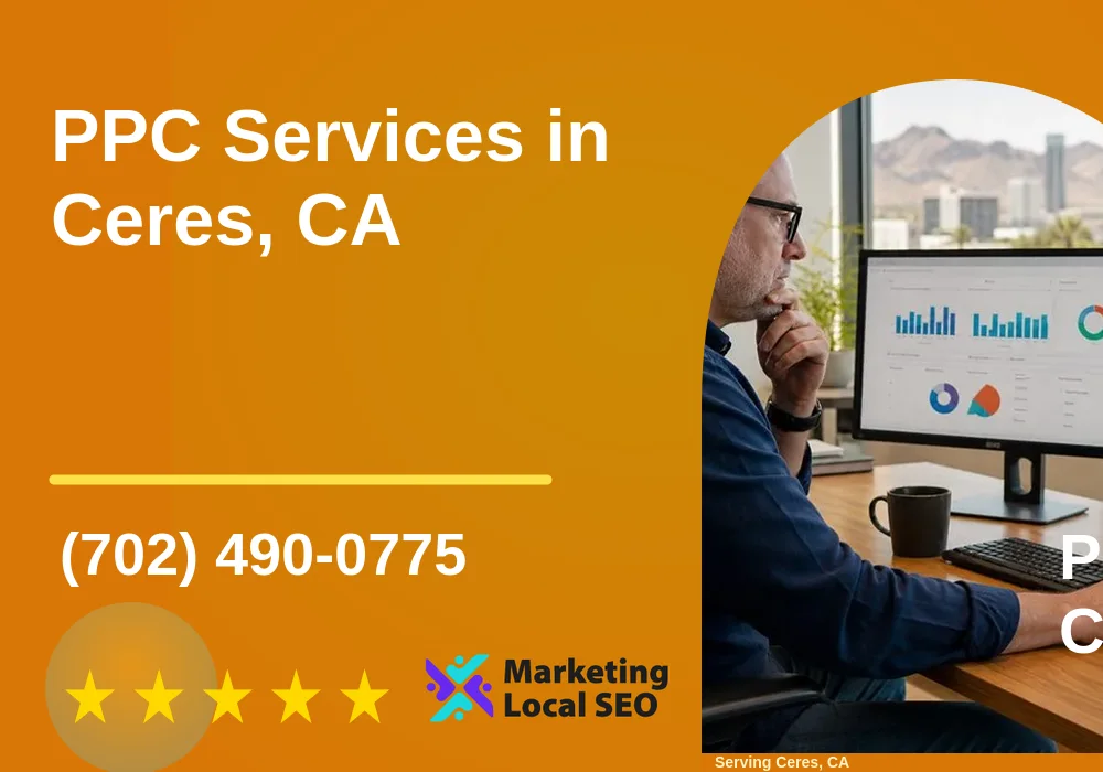 PPC Advertising in Ceres, CA PPC Advertising in Ceres, CA
