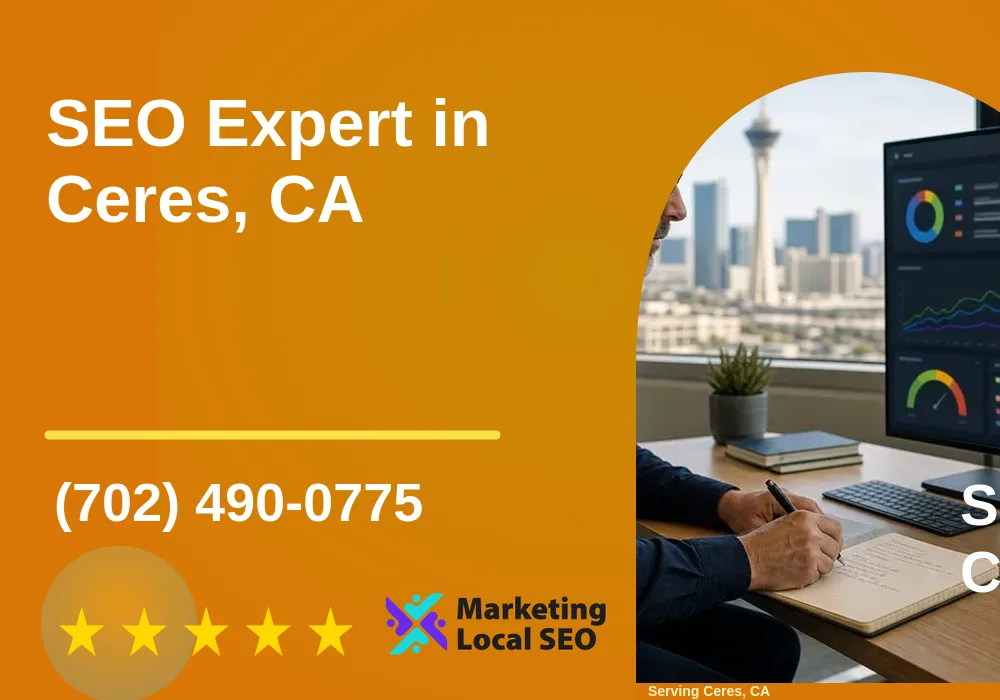 SEO Expert in Ceres, CA