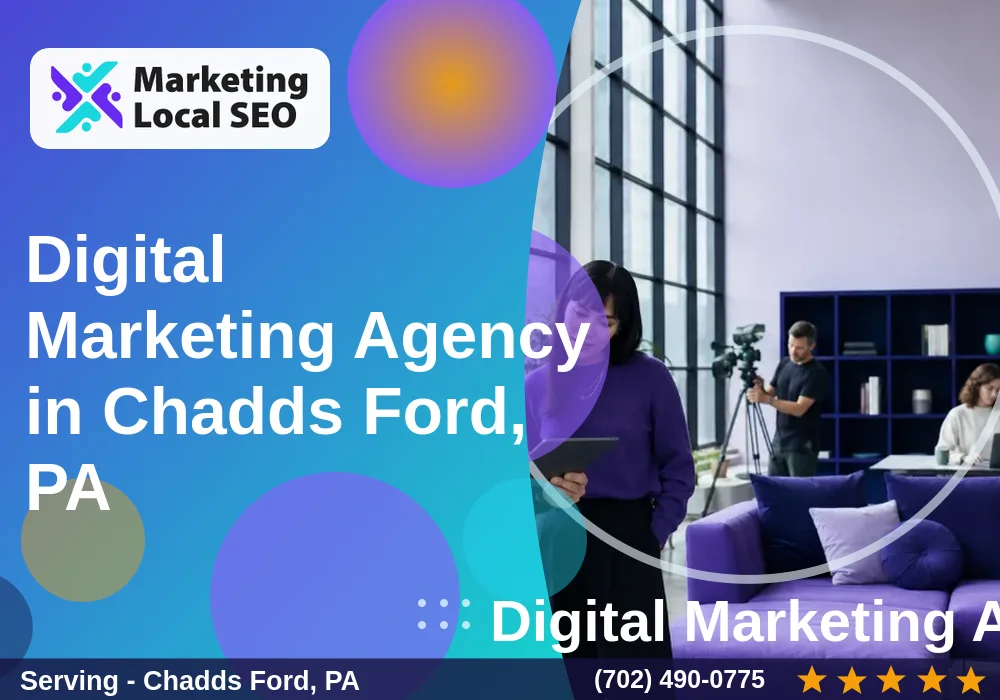 Digital Marketing Agency in Chadds Ford, PA