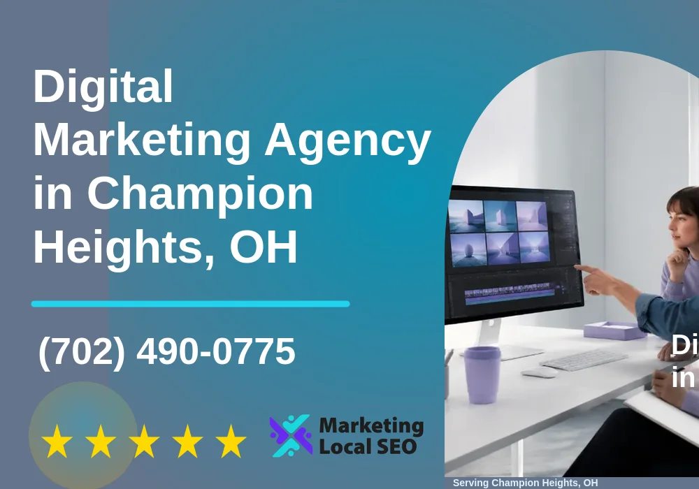 Digital Marketing Agency in Champion Heights, OH