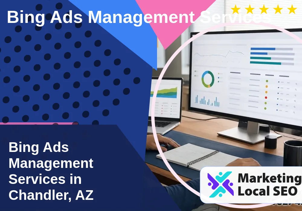 Bing Ads Management Services in Chandler, AZ