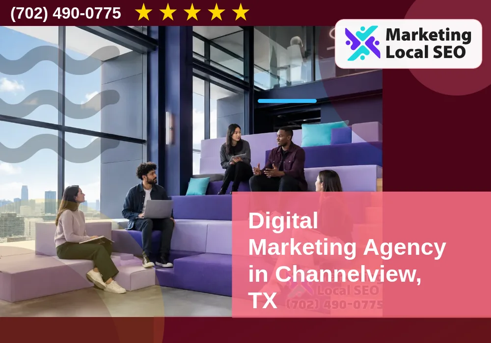 Digital Marketing Agency in Channelview, TX