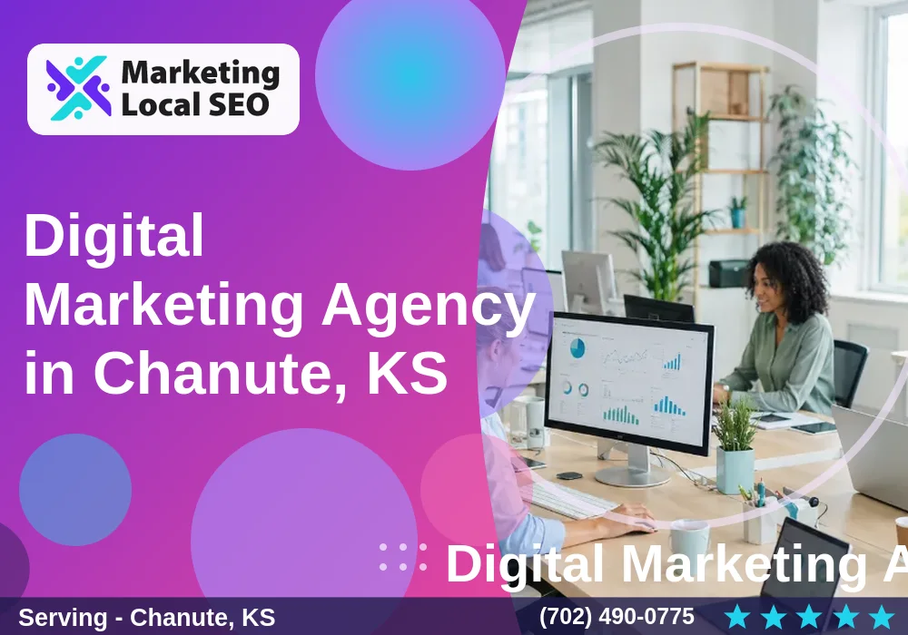 Digital Marketing Agency in Chanute, KS Digital Marketing Agency in Chanute, KS