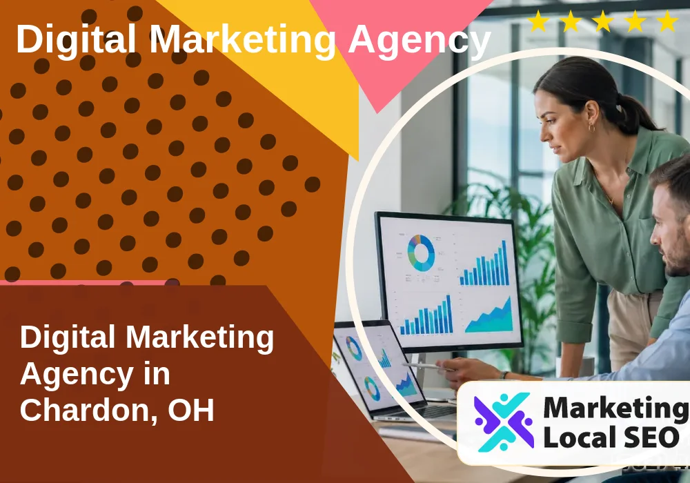 Digital Marketing Agency in Chardon, OH Digital Marketing Agency in Chardon, OH