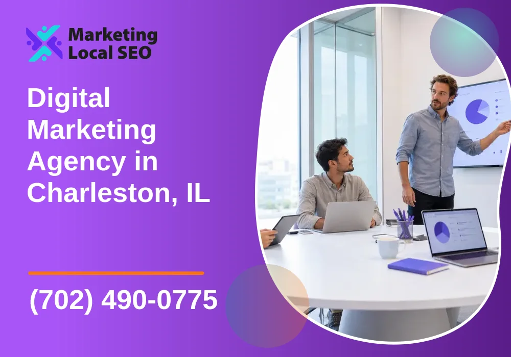 Digital Marketing Agency in Charleston, IL