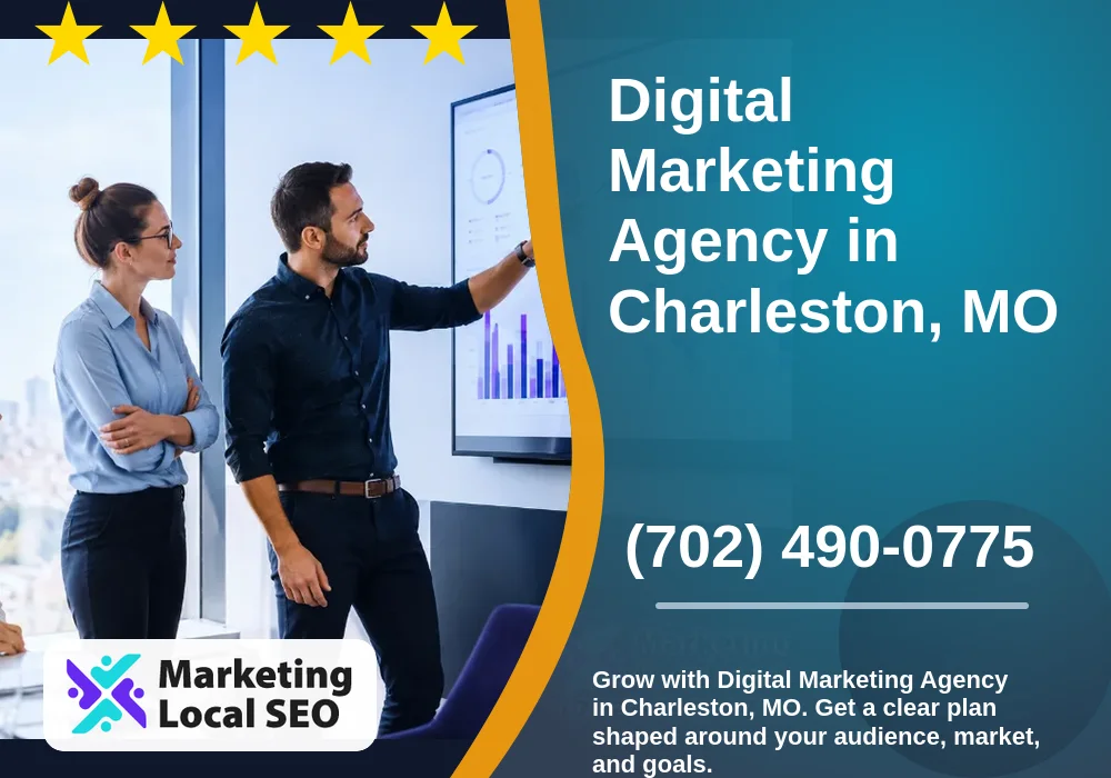 Digital Marketing Agency in Charleston, MO Digital Marketing Agency in Charleston, MO