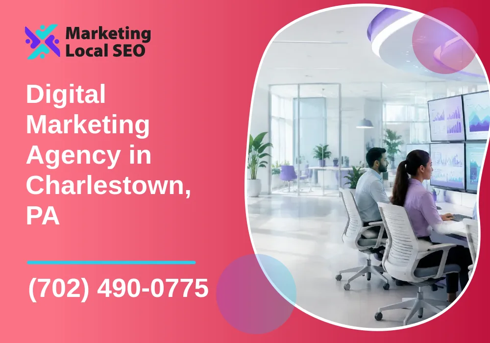 Digital Marketing Agency in Charlestown, PA Digital Marketing Agency in Charlestown, PA