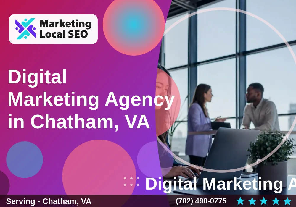 Digital Marketing Agency in Chatham, VA