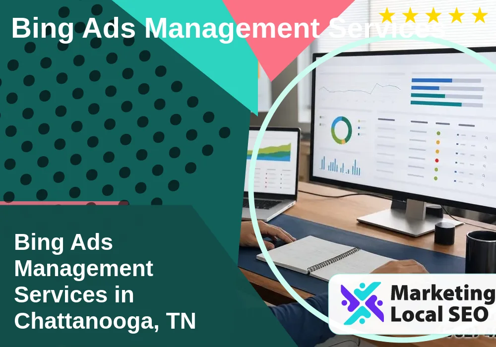 Bing Ads Management Services in Chattanooga, TN Bing Ads Management Services in Chattanooga, TN