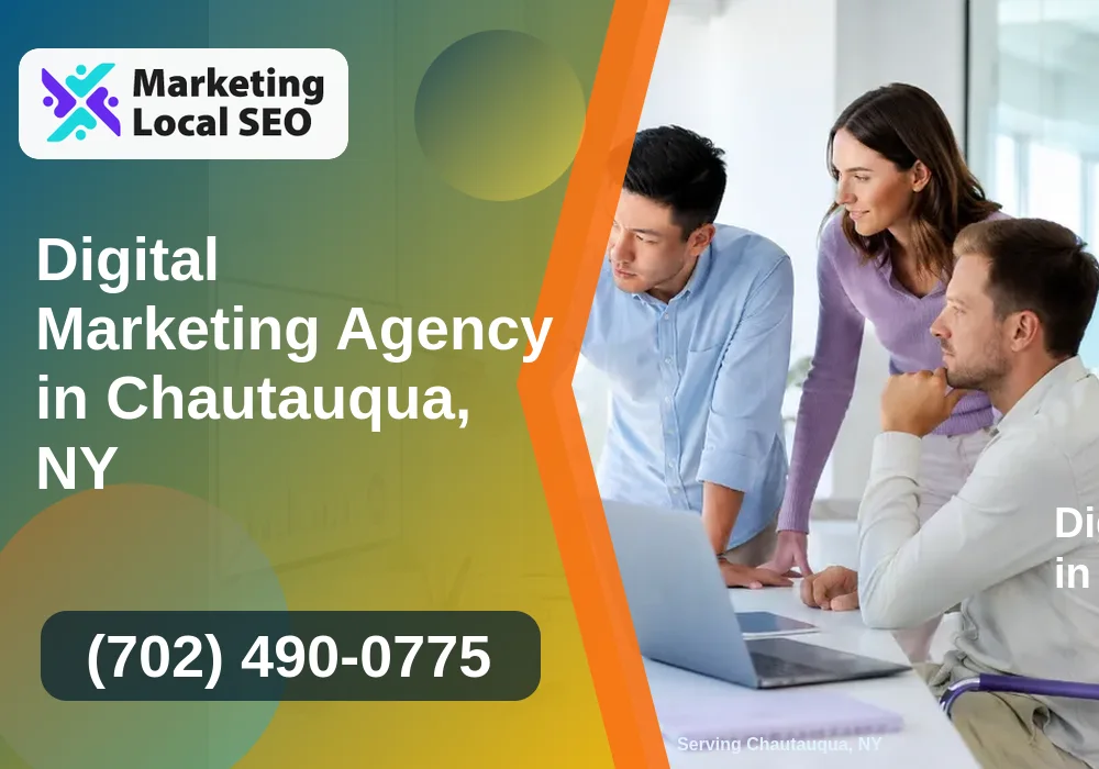 Digital Marketing Agency in Chautauqua, NY Digital Marketing Agency in Chautauqua, NY