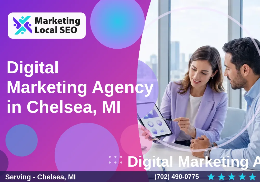 Digital Marketing Agency in Chelsea, MI
