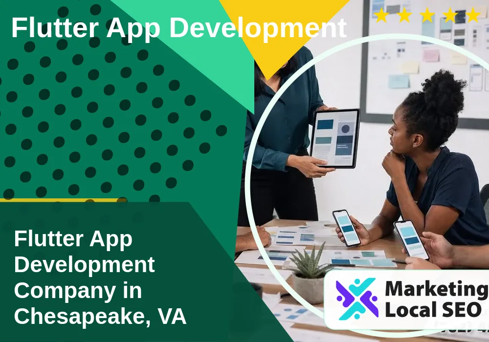 Flutter App Development in Chesapeake, VA