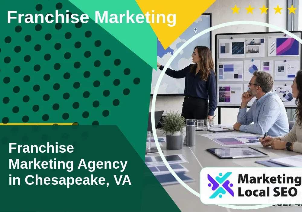 Franchise Marketing in Chesapeake, VA