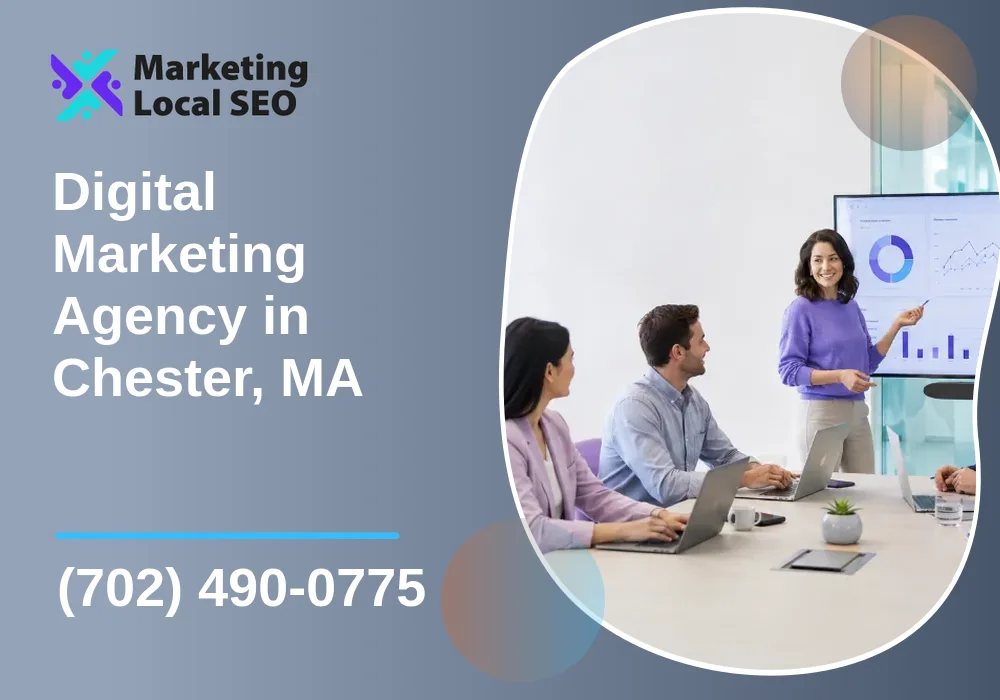 Digital Marketing Agency in Chester, MA