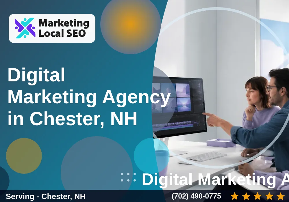 Digital Marketing Agency in Chester, NH