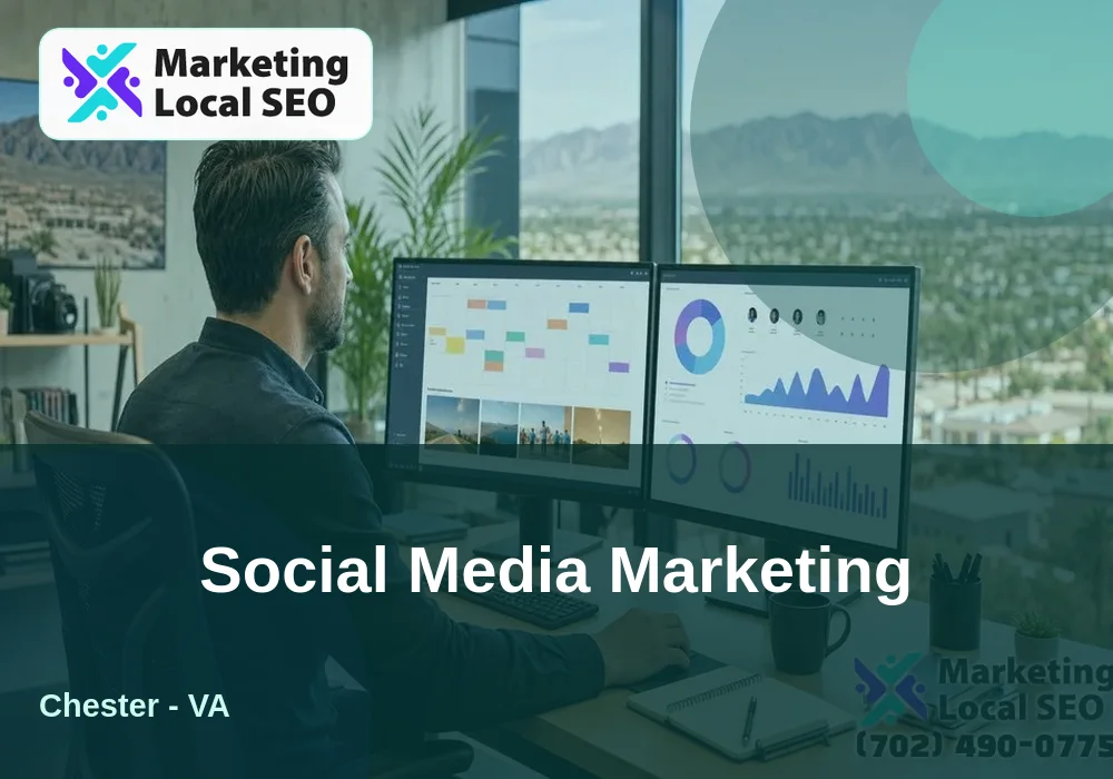 Social Media Marketing in Chester, VA