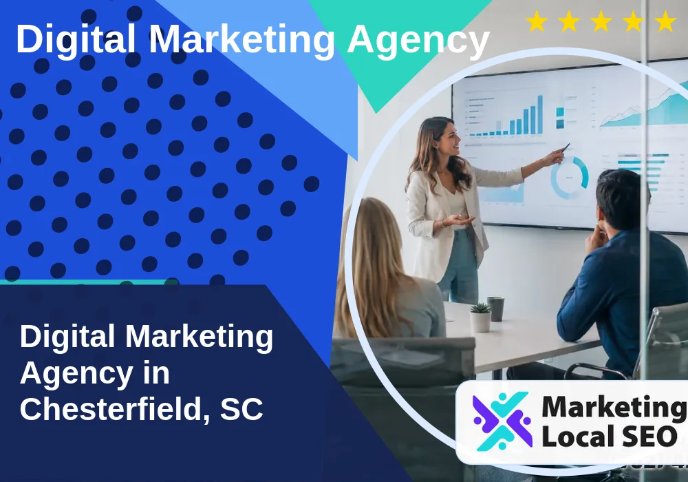 Digital Marketing Agency in Chesterfield, SC