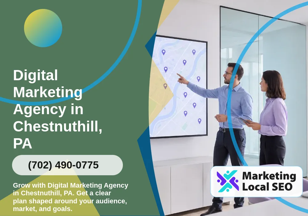 Digital Marketing Agency in Chestnuthill, PA