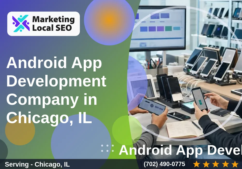 Android App Development in Chicago, IL