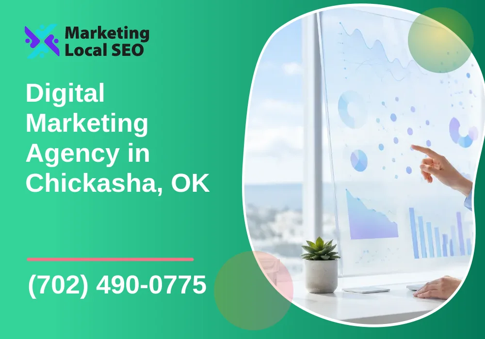 Digital Marketing Agency in Chickasha, OK Digital Marketing Agency in Chickasha, OK