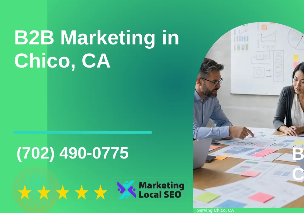 B2B Marketing in Chico, CA