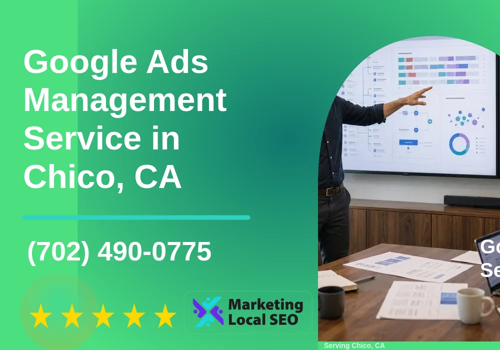 Google Ads Management in Chico, CA