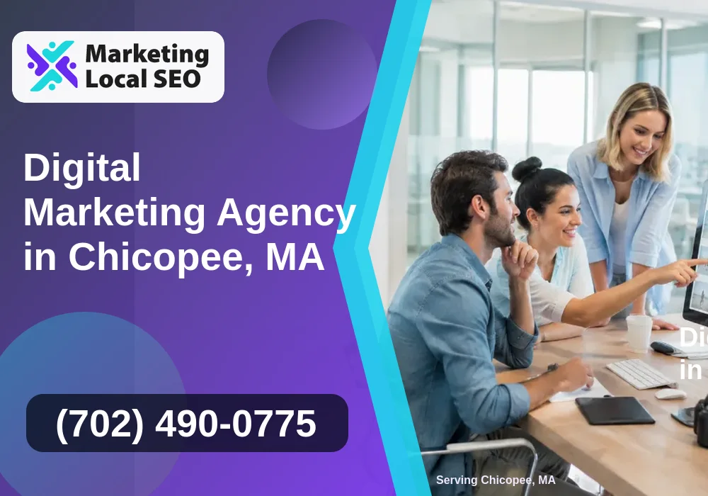 Digital Marketing Agency in Chicopee, MA