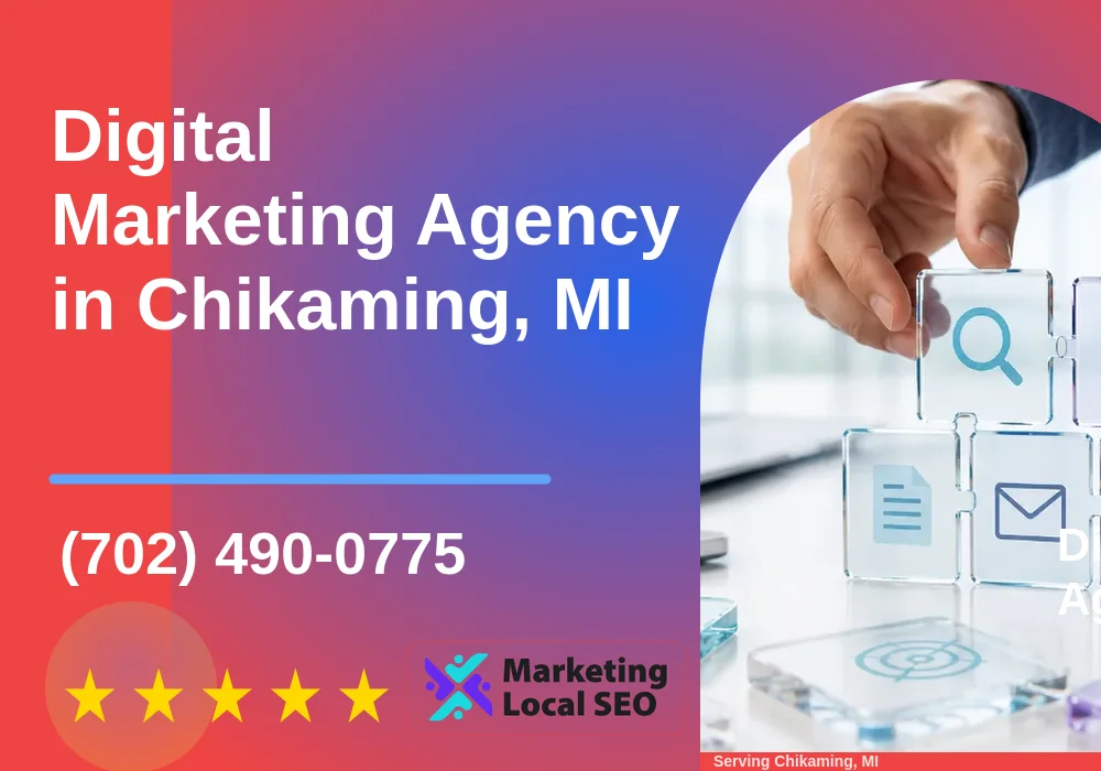 Digital Marketing Agency in Chikaming, MI Digital Marketing Agency in Chikaming, MI