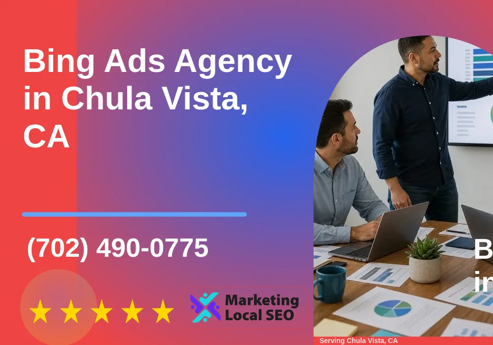 Bing Ads in Chula Vista, CA Bing Ads in Chula Vista, CA