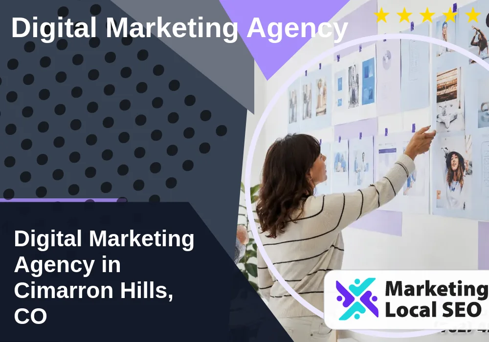 Digital Marketing Agency in Cimarron Hills, CO