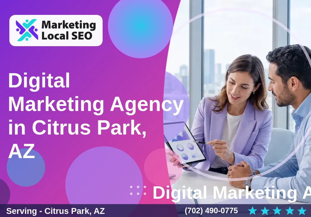 Digital Marketing Agency in Citrus Park, AZ
