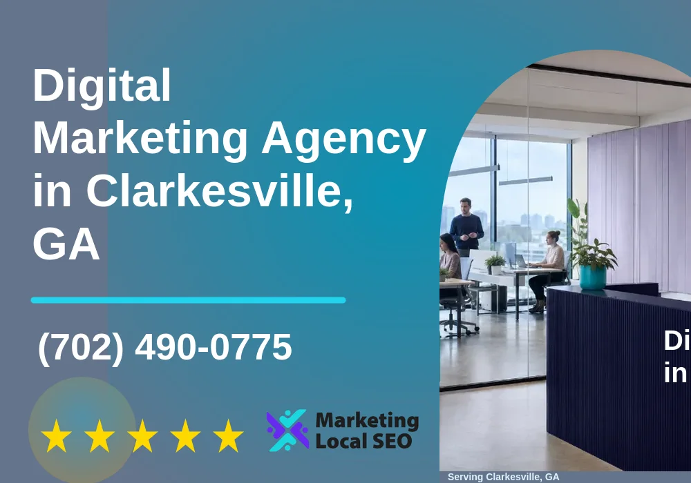 Digital Marketing Agency in Clarkesville, GA