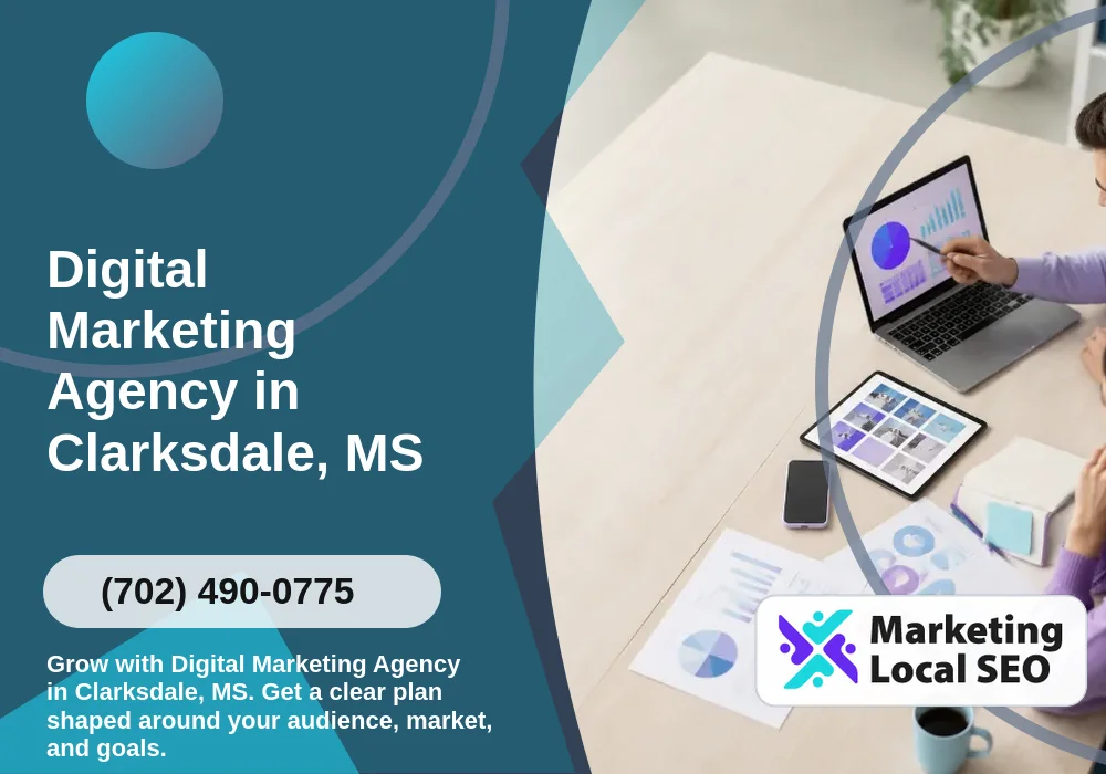 Digital Marketing Agency in Clarksdale, MS