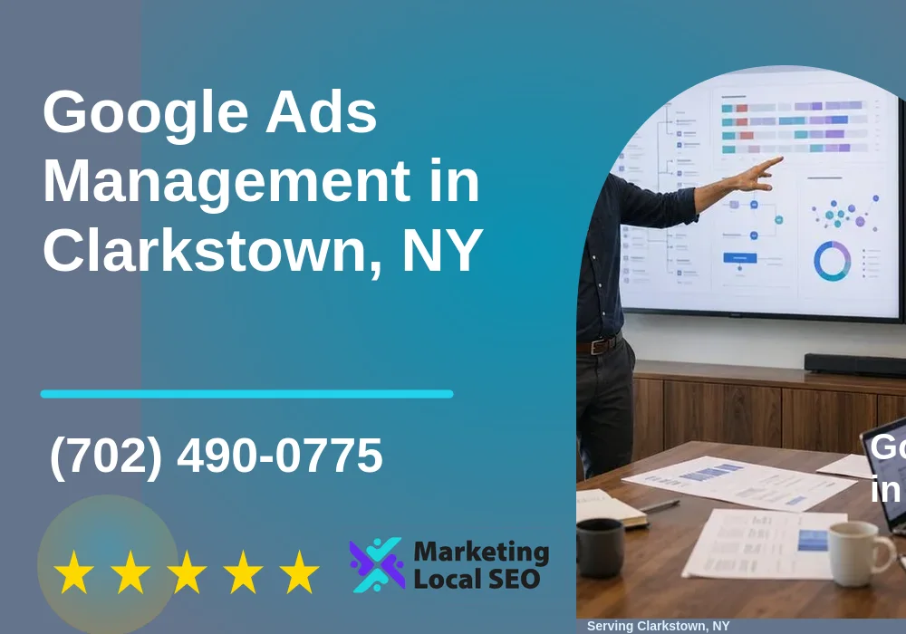 Google Ads Management in Clarkstown, NY