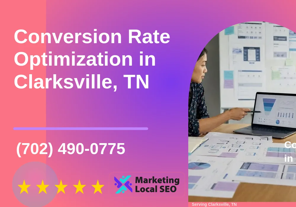 Conversion Rate Optimization in Clarksville, TN