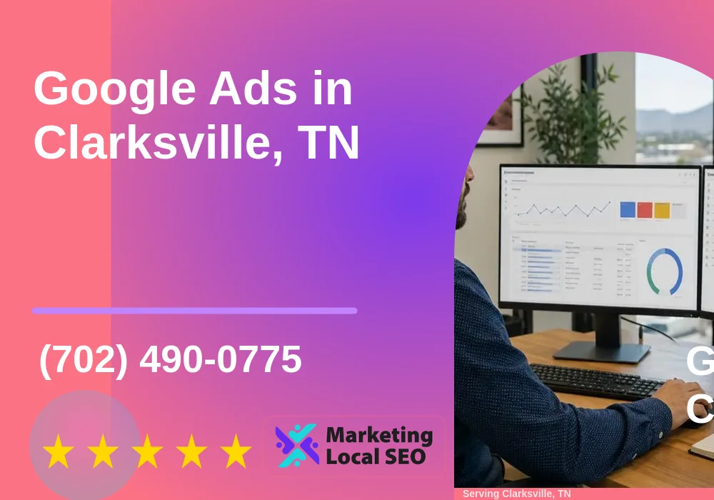 Google Ads in Clarksville, TN